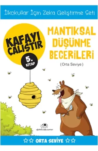 Kafayı Çalıştır 5 (Mantıksal Düşünme Becerileri)