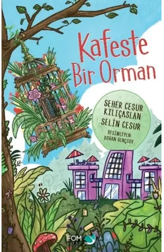Kafeste Bir Orman