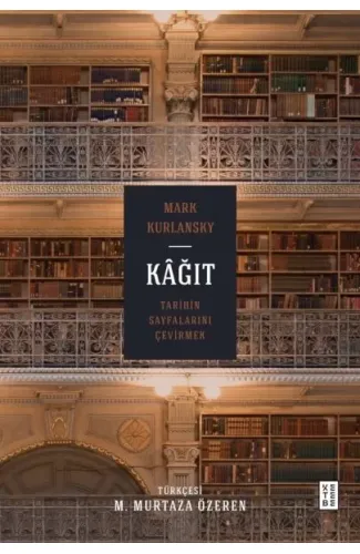 Kağıt Tarihin Sayfalarını Çevirmek