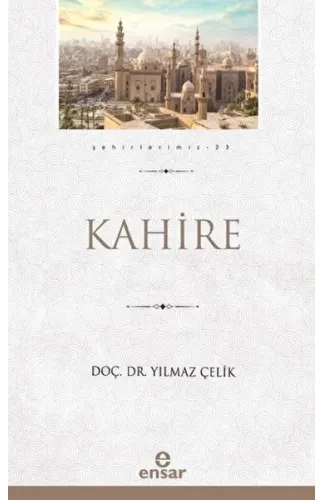 Kahire (Şehirlerimiz-23)
