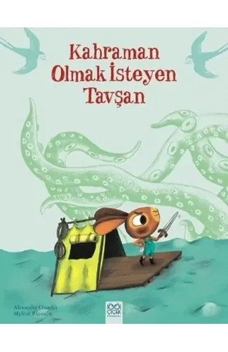Kahraman Olmak İsteyen Tavşan