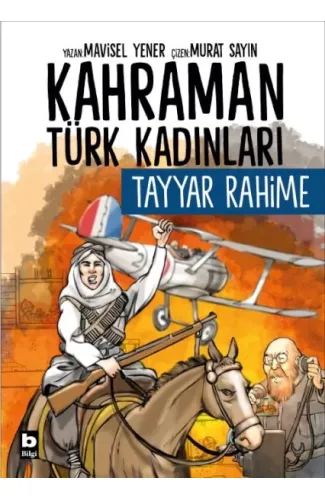 Kahraman Türk Kadınları Tayyar Rahime