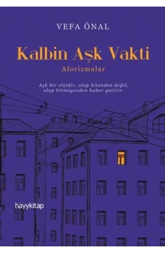Kalbin Aşk Vakti - Aforizmalar
