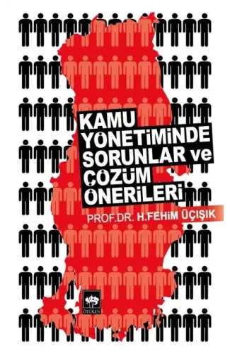 Kamu Yönetiminde Sorunlar ve Çözüm Önerileri