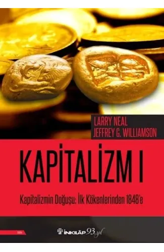 Kapitalizmin Doğuşu: İlk Kökenlerinden 1848'e - Kapitalizm 1