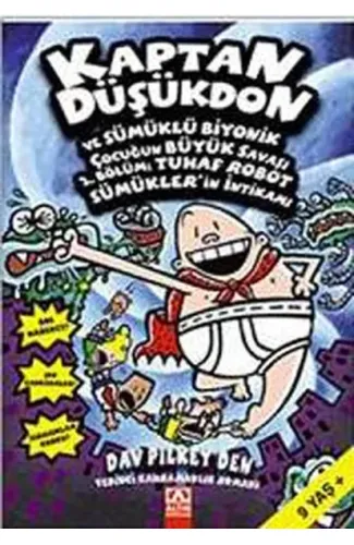 Kaptan Düşükdon ve Sümüklü Biyonik Çocuğun Büyük Savaşı - 2.Bölüm:Tuhaf Robot Sümükler'in İntikamı 7