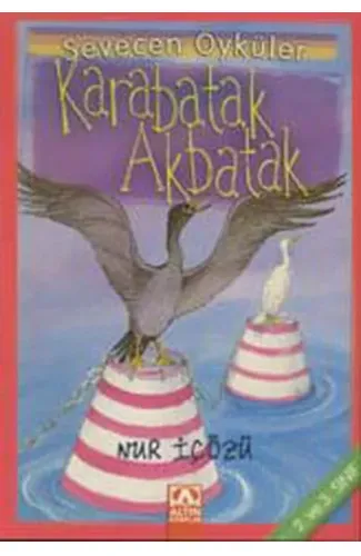 Karabatak-Akbatak - Sevecen Öyküler