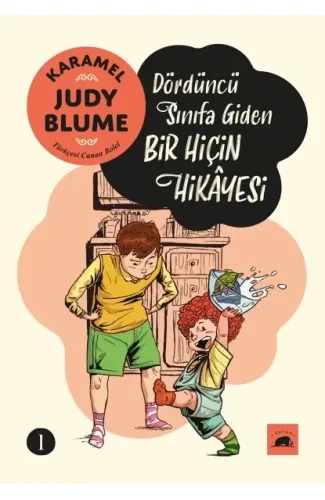 Karamel 1: Dördüncü Sınıfa Giden Bir Hiçin Hikayesi