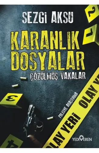 Karanlık Dosyalar: Çözülmüş Vakalar