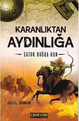 Karanlıktan Aydınlığa - Satuk Buğra Han