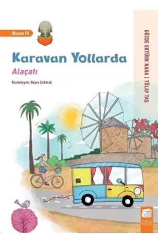 Karavan Yollarda - Alaçatı