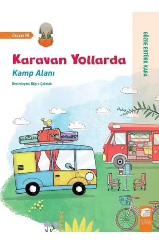 Karavan Yollarda - Kamp Alanı