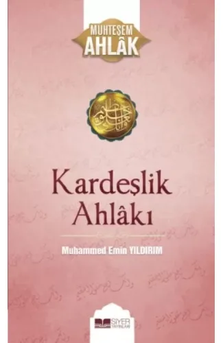 Kardeşlik Ahlakı
