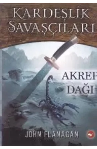 Kardeşlik Savaşçıları 5 - Akrep Dağı