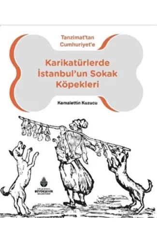 Karikatürlerde İstanbul’un Sokak Köpekleri