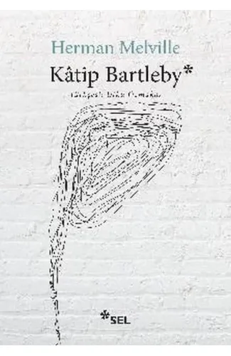 Katip Bartleby - Bir Wall Steet Hikayesi