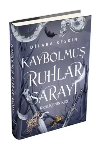 Kaybolmuş Ruhlar Sarayı 1 - Kraliçenin Kızı (Ciltli)