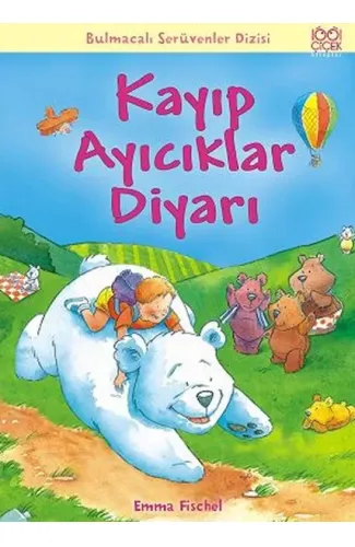 Kayıp Ayıcıklar Diyarı / Bulmacalı Serüvenler Dizisi