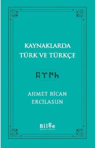 Kaynaklarda Türk Ve Türkçe
