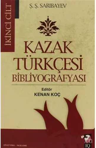 Kazak Türkçesi Bibliyografyası I-II Cilt (2 Kitap Takım)