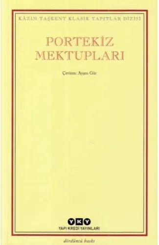 Kazım Taşkent Klasik Yapıtlar Dizisi - Portekiz Mektupları