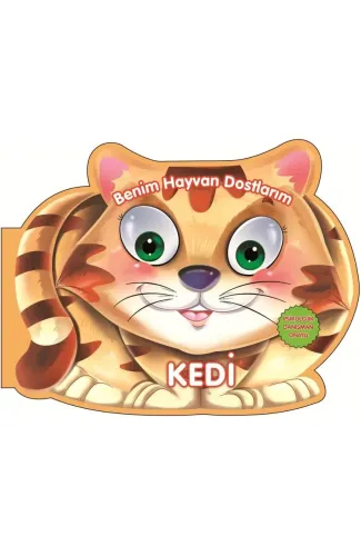 Kedi - Benim Hayvan Dostlarım (Ciltli)