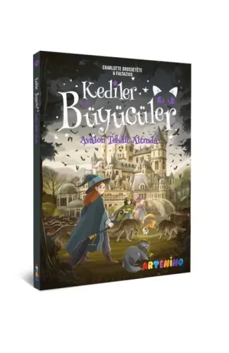 Kediler ve Büyücüler: Avalon Tehdit Altında