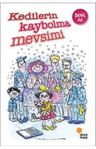 Kedilerin Kaybolma Mevsimi