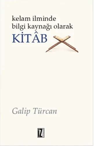 Kelam İlminde Bilgi Kaynağı Olarak Kitab