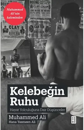 Kelebeğin Ruhu - Hayat Yolculuğuna Dair Düşünceler