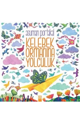 Kelebek Ormanına Yolculuk
