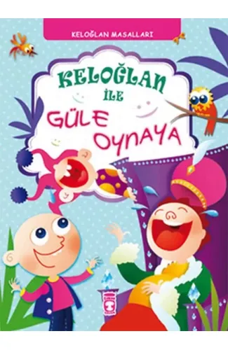 Keloğlan ile Güle Oynaya