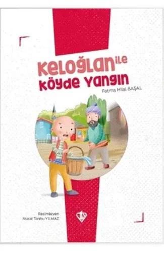 Keloğlan İle Köyde Yangın