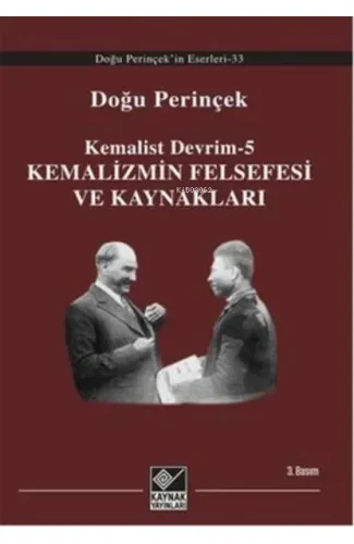 Kemalizmin Felsefesi ve Kaynakları