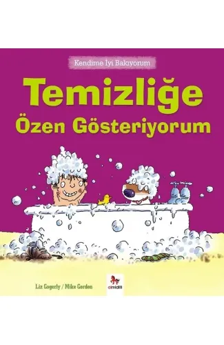 Kendime İyi Bakıyorum - Temizliğe Özen Gösteriyorum