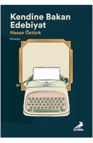 Kendine Bakan Edebiyat