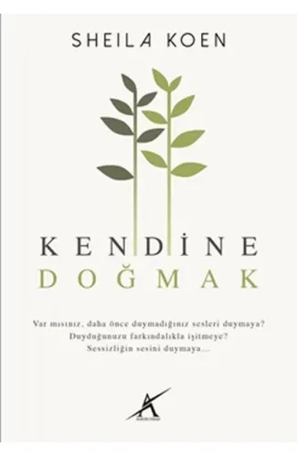 Kendine Doğmak