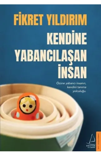 Kendine Yabancılaşan İnsan