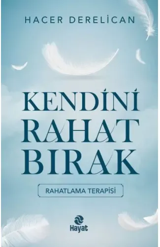 Kendini Rahat Bırak