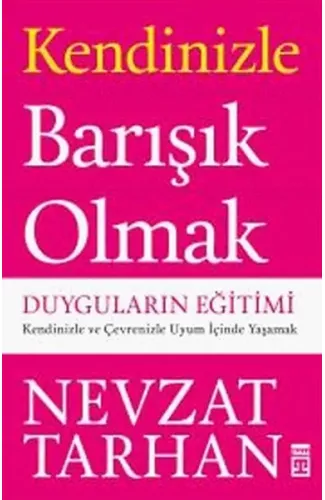Kendinizle Barışık Olmak