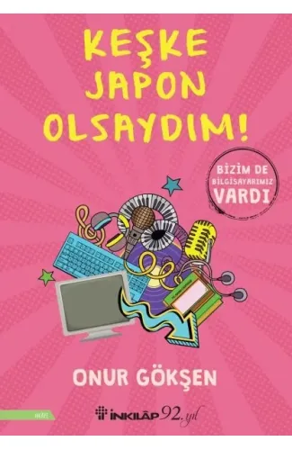 Keşke Japon Olsaydım!