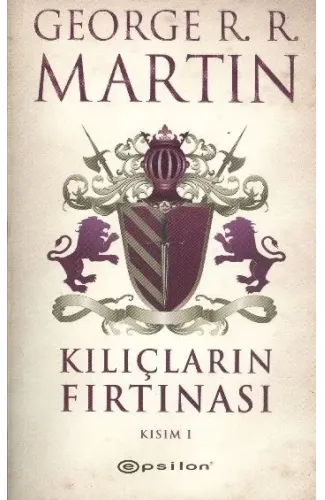 Kılıçların Fırtınası  Kısım 1 / Buz ve Ateşin Şarkısı 3