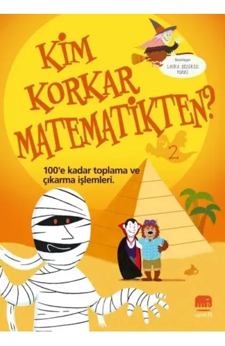 Kim Korkar Matematikten? 2 - 100’e Kadar Toplama ve Çıkarma