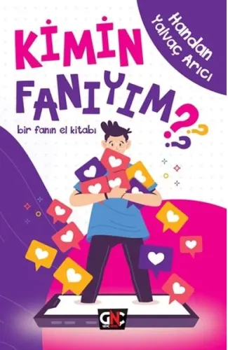 Kimin Fanıyım? - Bir Fanın El Kitabı