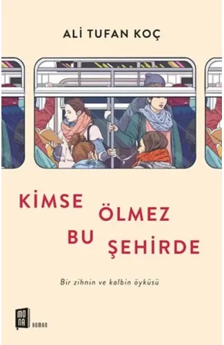 Kimse Ölmez Bu Şehirde