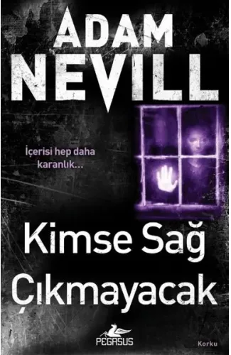 Kimse Sağ Çıkmayacak