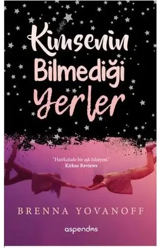 Kimsenin Bilmediği Yerler