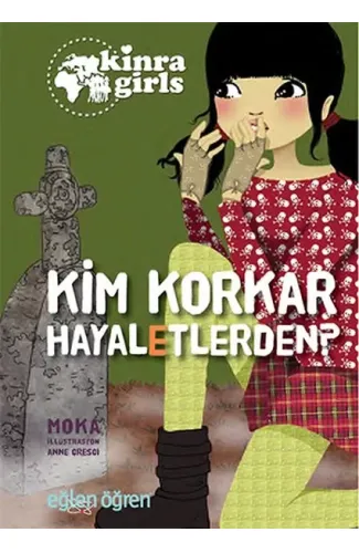 Kinra Girls 4 - Kim Korkar Hayaletlerden