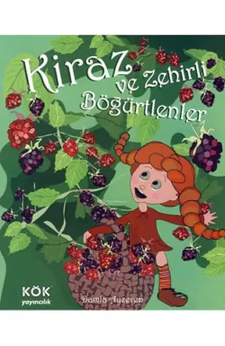 Kiraz ve Zehirli Böğürtlenler (Ciltli)