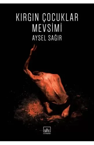 Kırgın Çocuklar Mevsimi